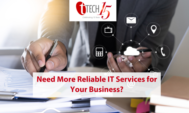 Need More Reliable IT Services for Your Business?