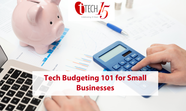 Tech Budgeting 101 for Small Businesses