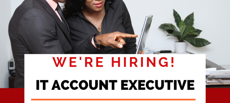 Job Opportunity for IT Account Executive