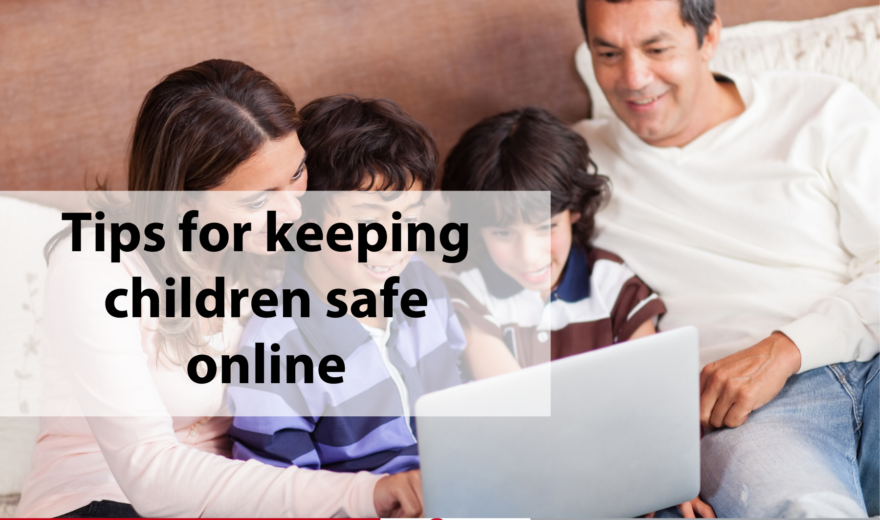 Tips for keeping children safe online