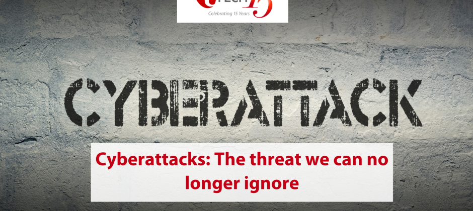 Cyberattacks: The threat we can no longer ignore