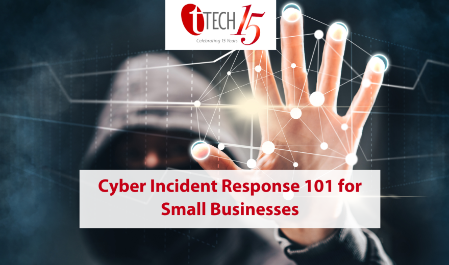 Cyber Incident Response 101 for Small Businesses