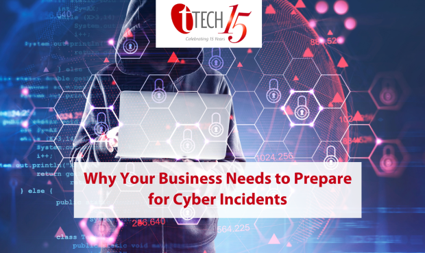 Why Your Business Needs to Prepare for Cyber Incidents