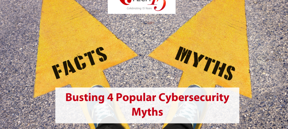 Busting 4 Popular Cybersecurity Myths